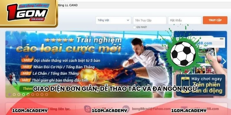 Giao diện đơn giản, dễ thao tác và đa ngôn ngữ